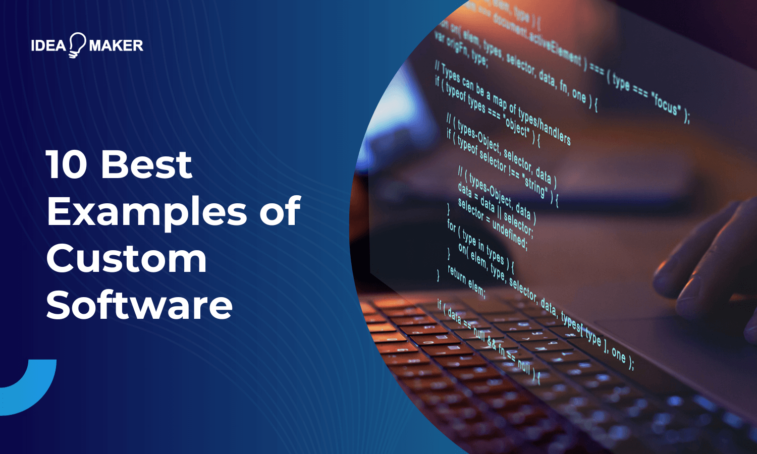 10 Best Examples of Custom Software Idea Maker