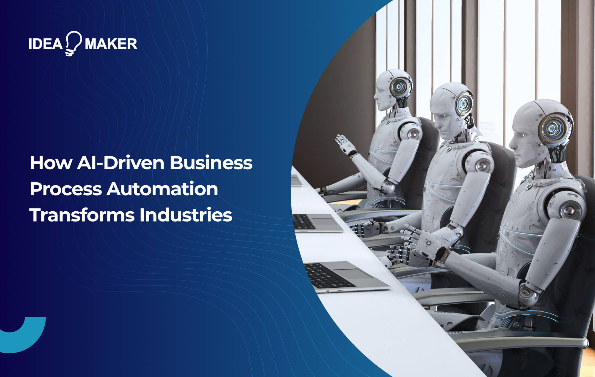 How AIDriven Business Process Automation Transforms Industries