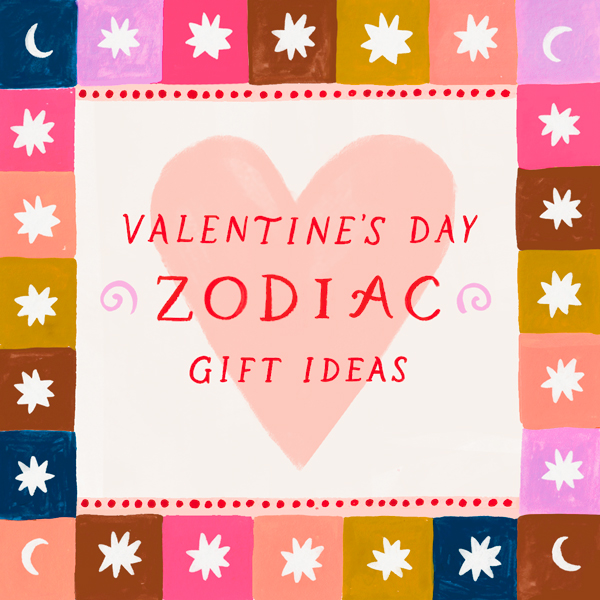 Valentine’s Day gift ideas perfect for each zodiac sign Hallmark