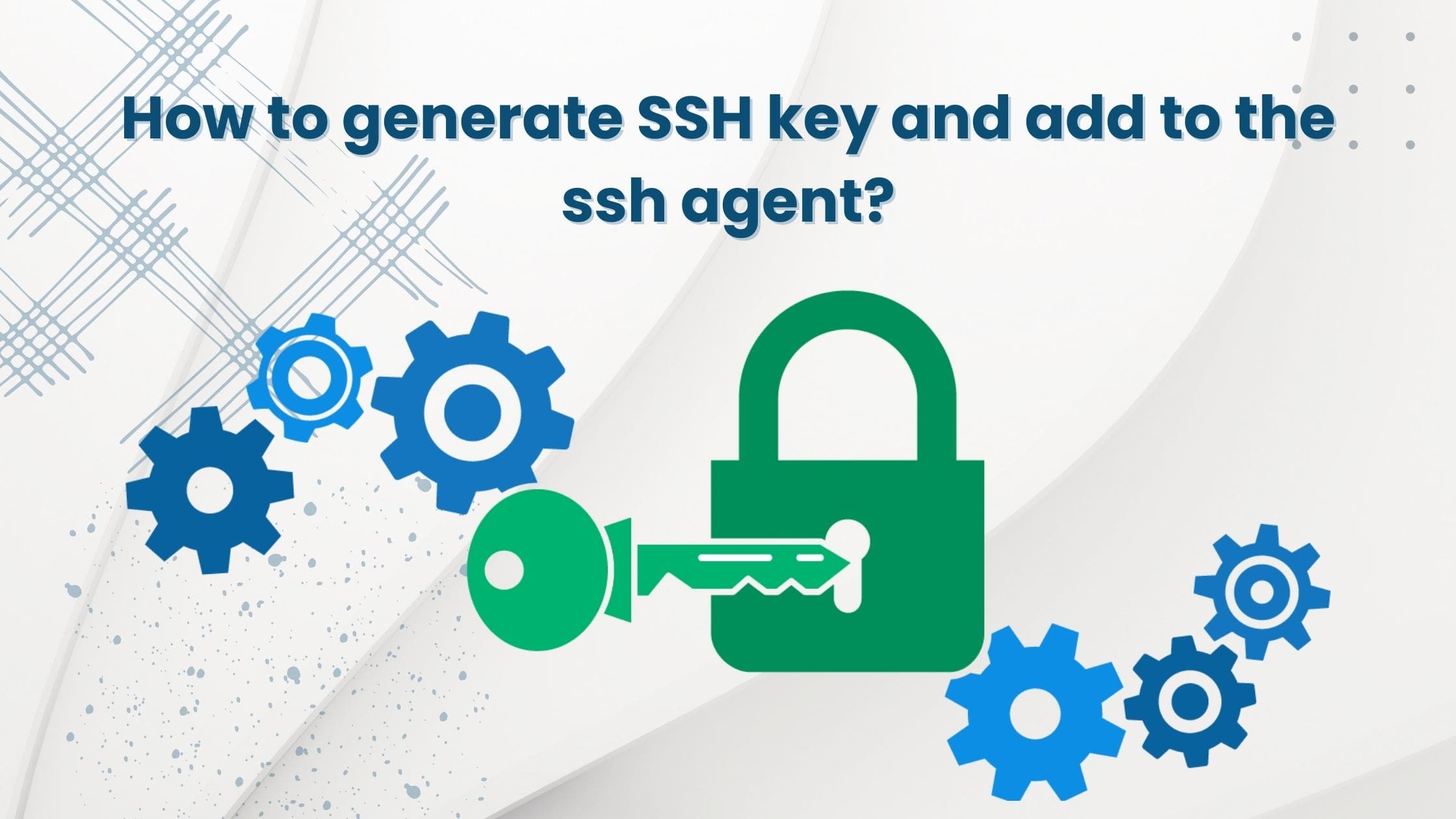 How to generate SSH key and add to the ssh agent? Buy Linux VPS