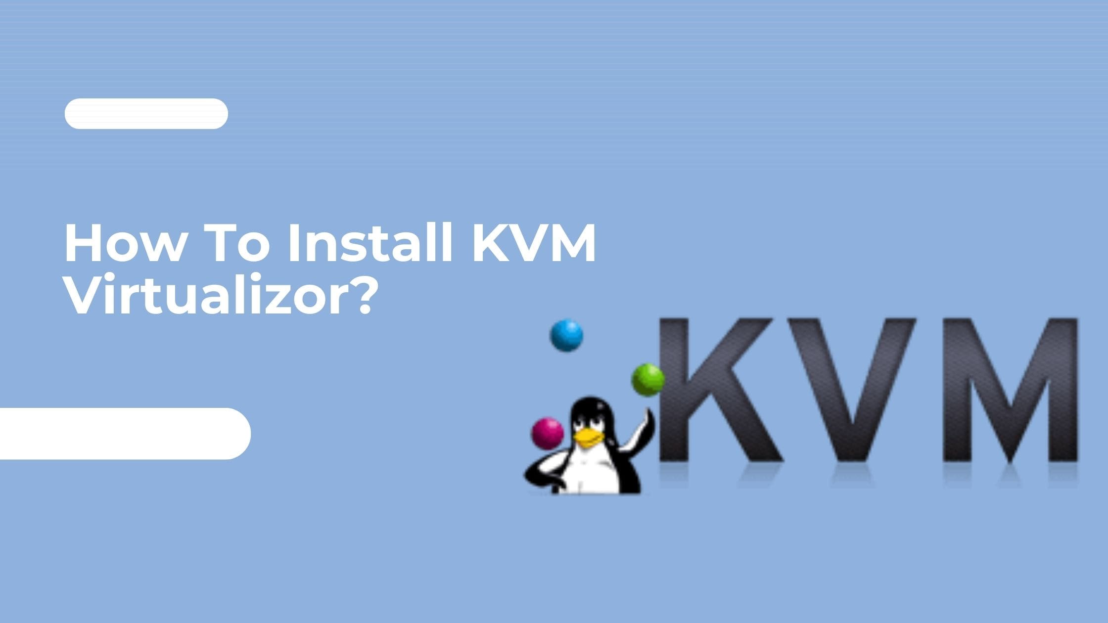 How to install KVM Virtualizor? Windows VPS Ideastack