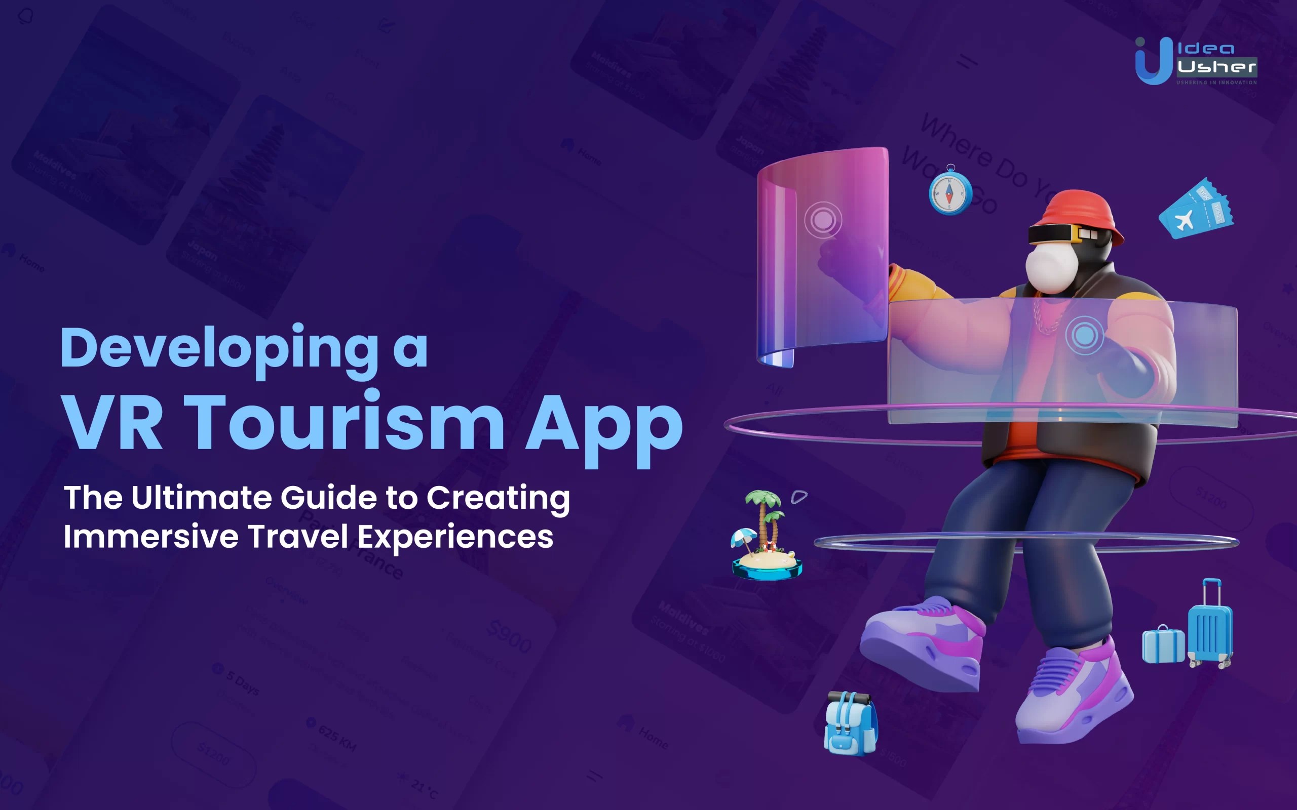 How to Create a 360 VR App for Tourism in 2023 IdeaUsher