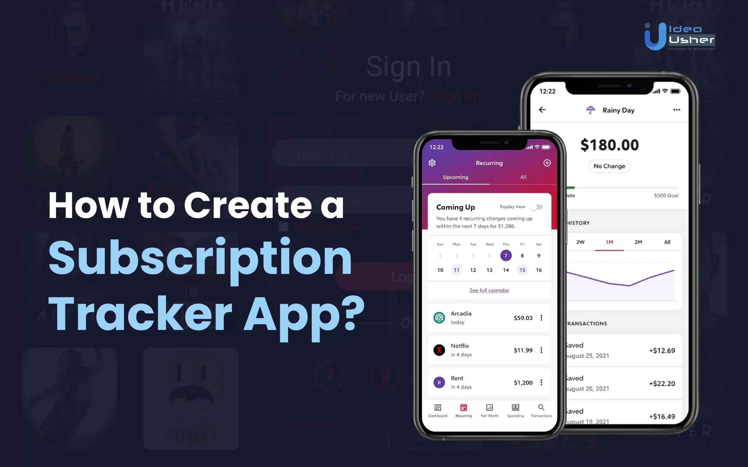 Subscription Tracking App Development How to Guide IdeaUsher