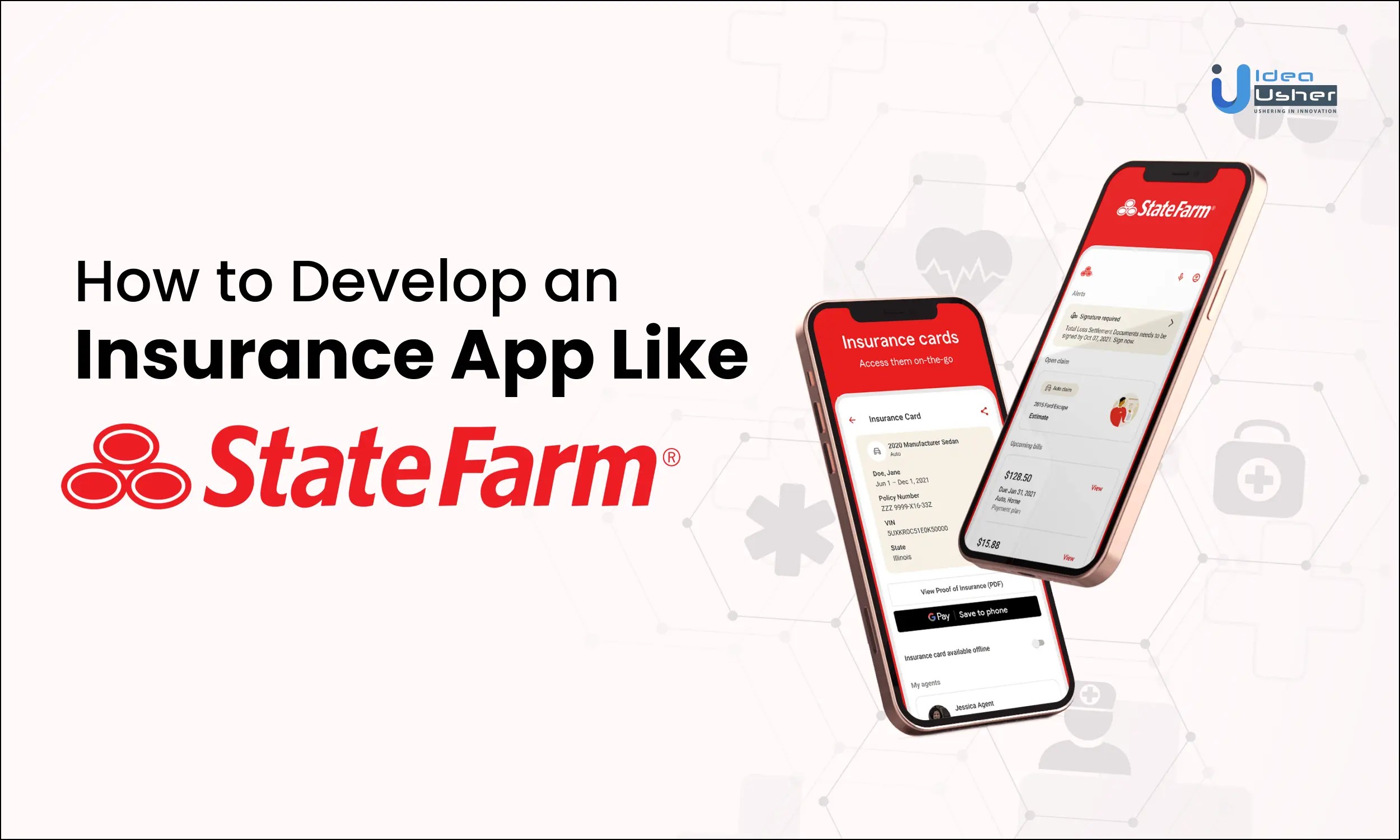 How to Develop an Insurance App Like State Farm IdeaUsher