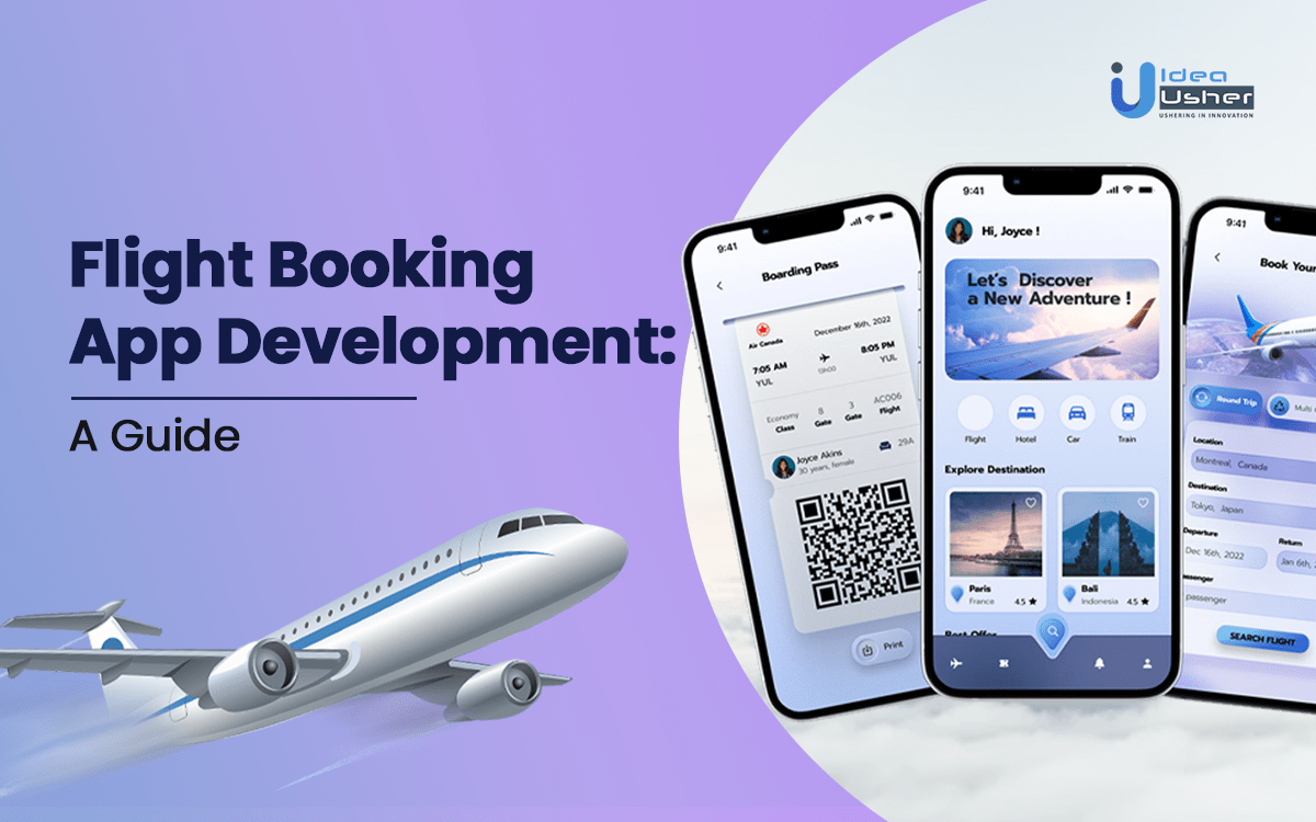 Flight Booking App Development A Guide IdeaUsher