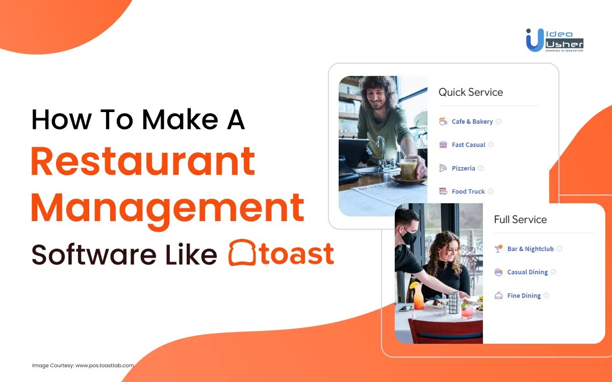 How To Make A Restaurant Management Software Like Toast IdeaUsher
