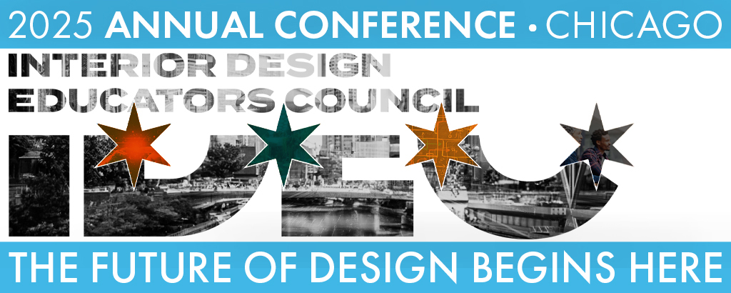 IDEC 2025 Annual Conference Interior Design Educators Council