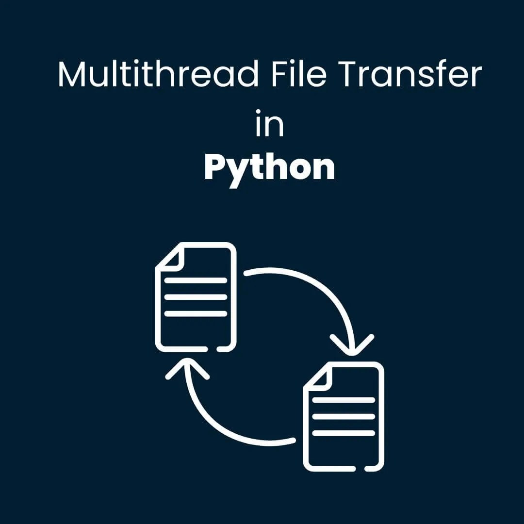 Large File Transfer using TCP Socket in Python Idiot Developer