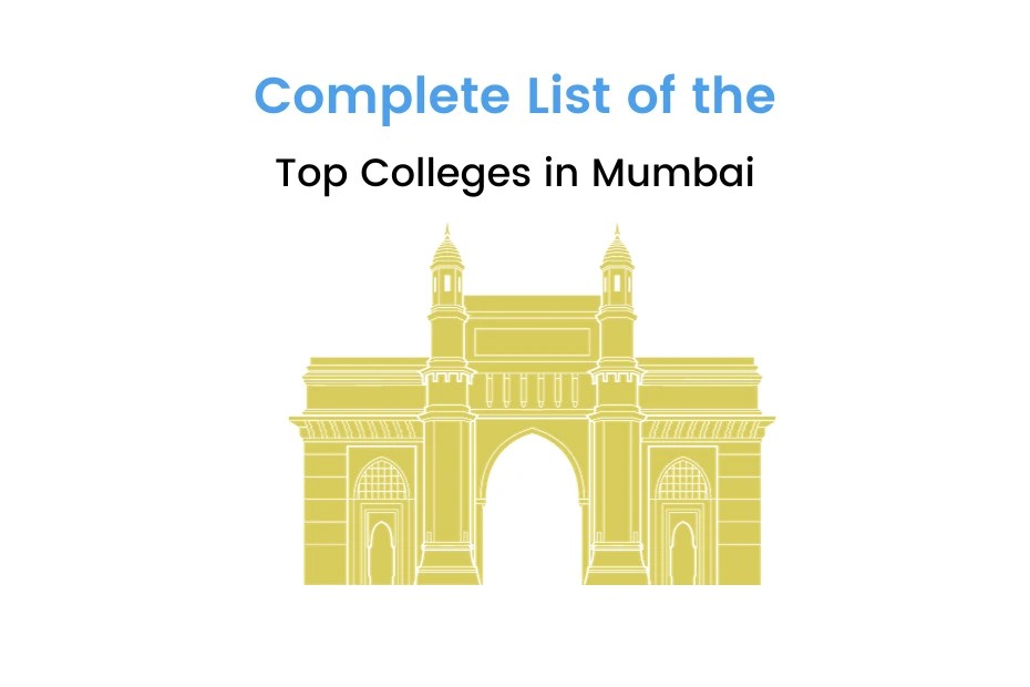 Best Colleges in Mumbai Top 20 Colleges, Courses, Fees iDC