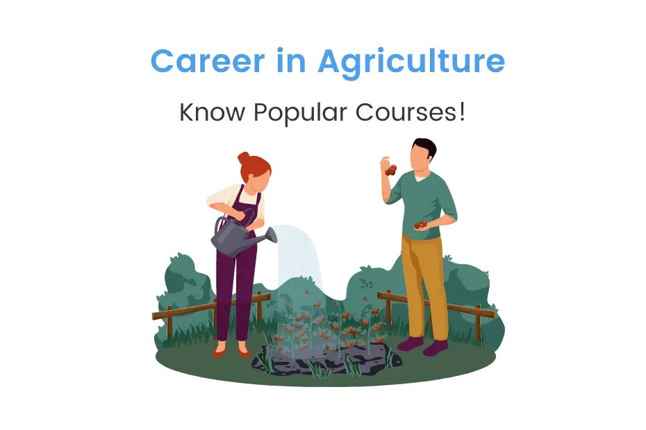 Agriculture Courses The Ultimate Master Guide iDreamCareer