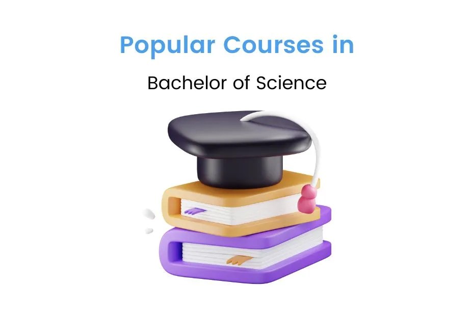 Best BSc Courses for Your Bright Future iDreamCareer