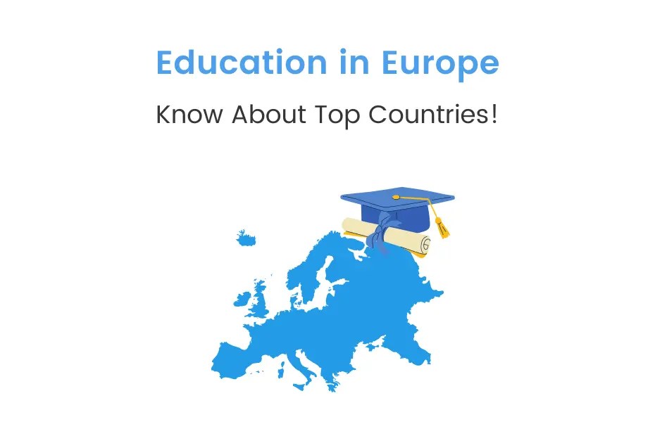 Best Countries to Study in Europe Universities, Fess iDreamCareer
