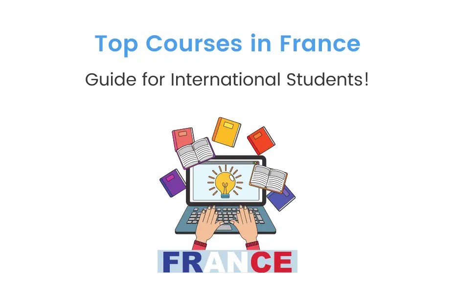 List of Top Courses in France Course in Demand iDreamCareer