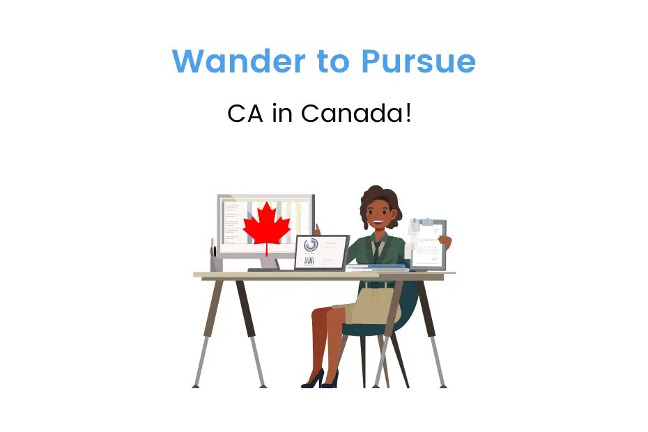 Steps to CA In Canada Know Overview & Salary iDreamCareer