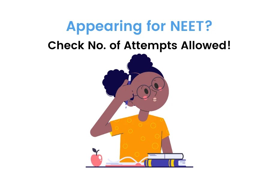 How Many Attempts For NEET UG and PG Age Limit, Qualifying Marks