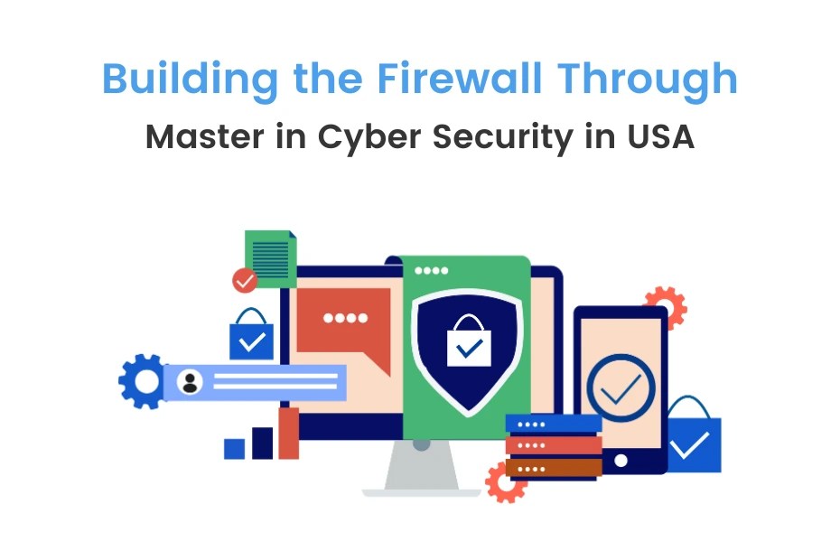 Master in Cyber Security in USA Eligibility, Universities