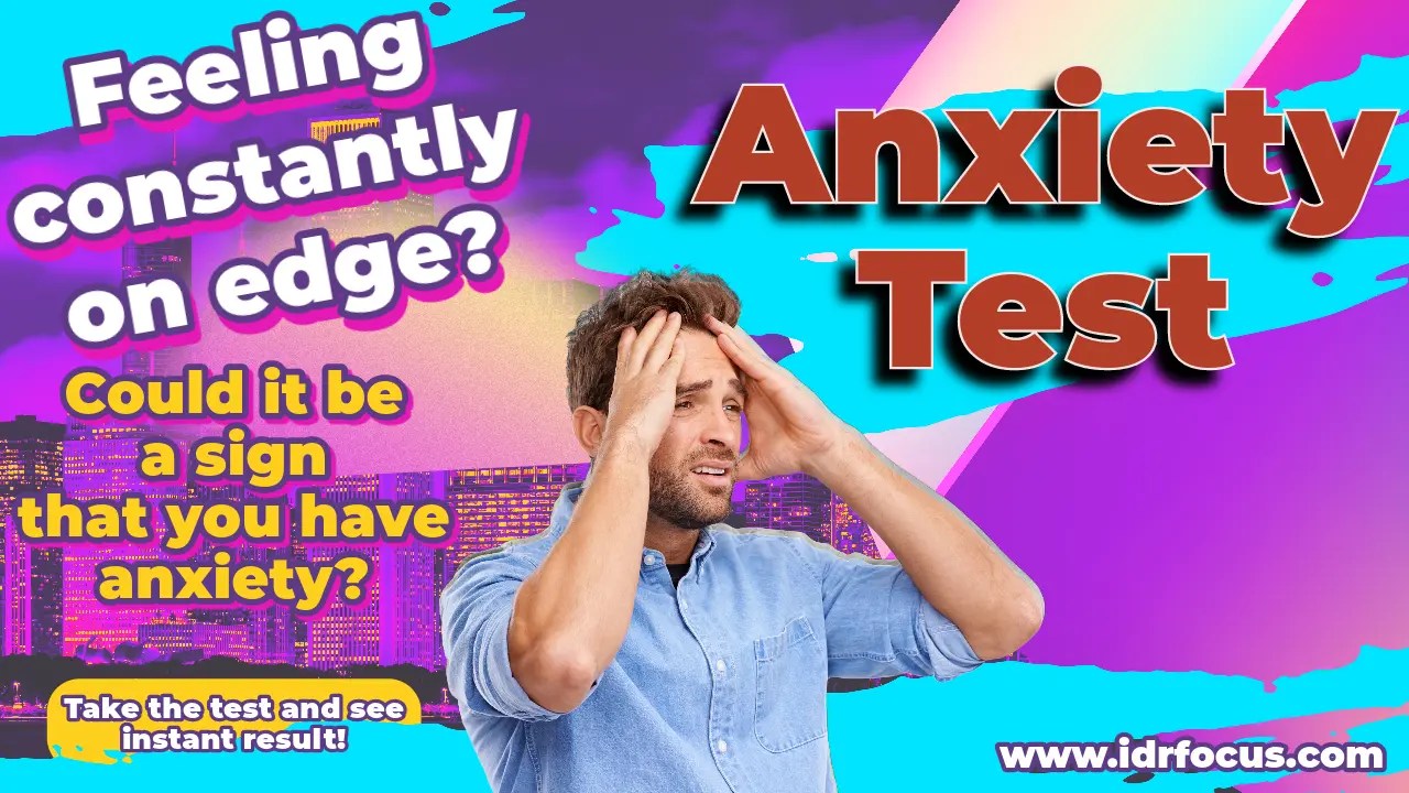Online Anxiety Test Quick and Free Assessment for Insight!