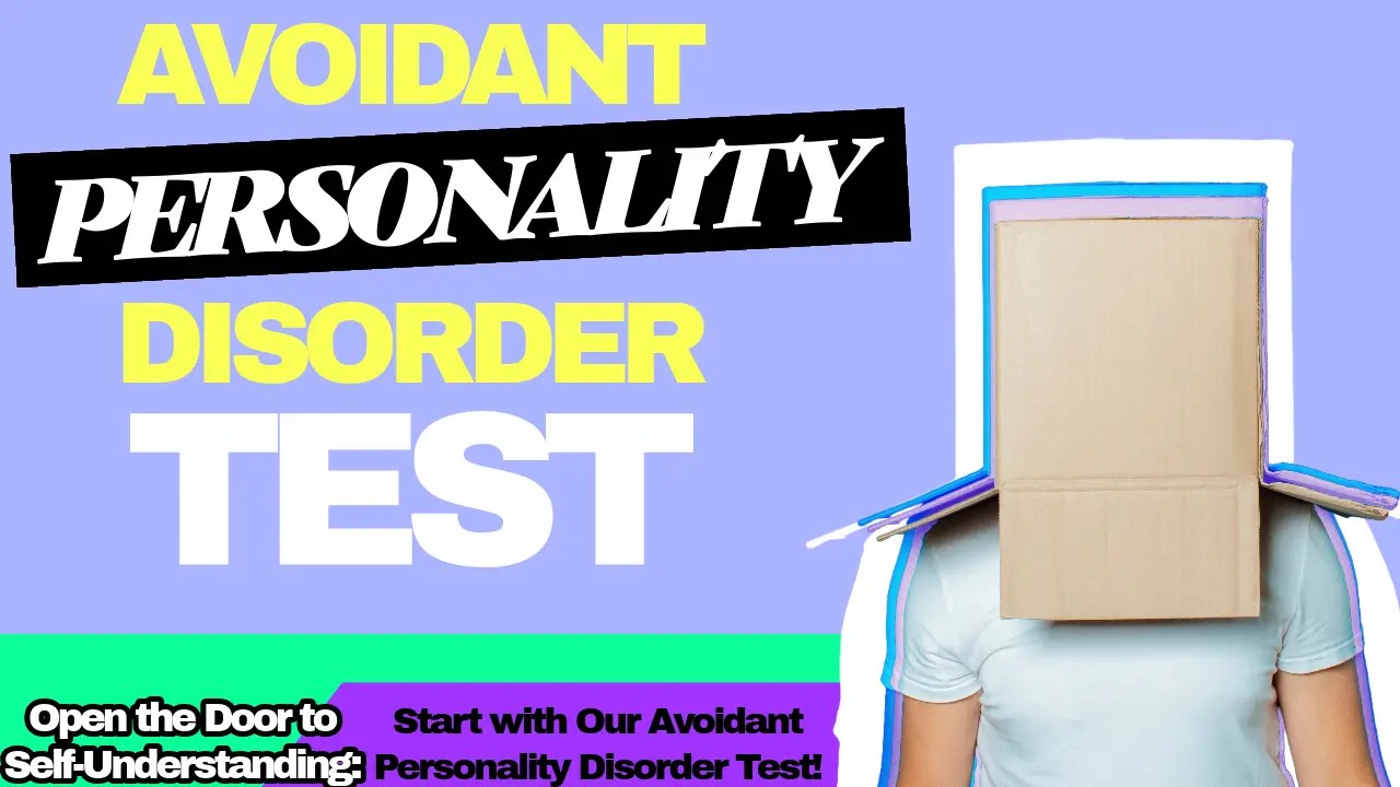 Avoidant Personality Disorder Test Unveil Your Social Fears