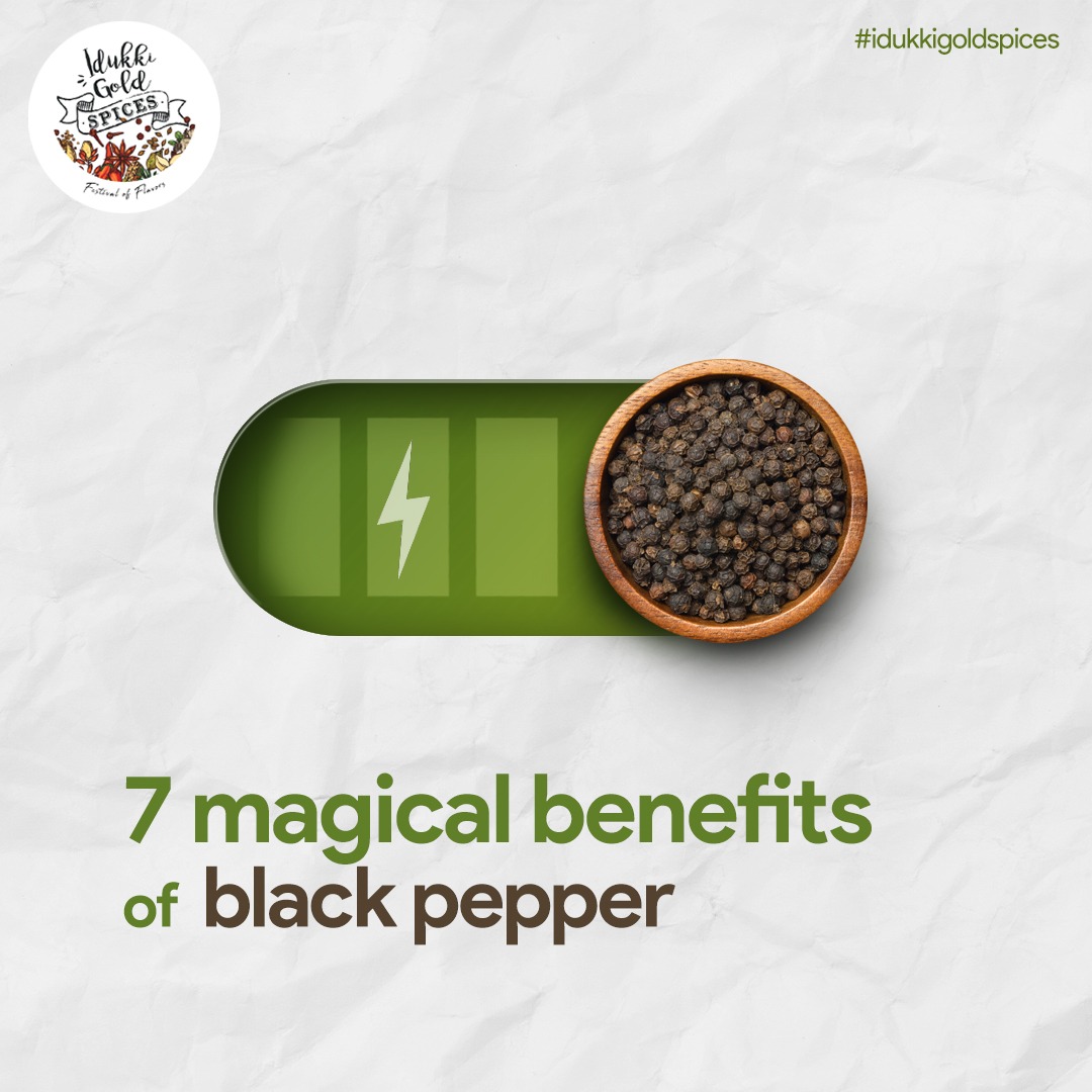 7 Magical Health Benefits Of Black Pepper Idukki Gold Spices