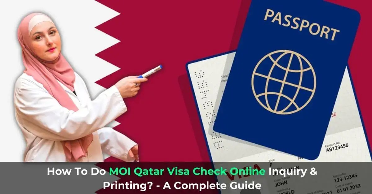 MOI Qatar Visa Check Online Inquiry & Printing in 2024