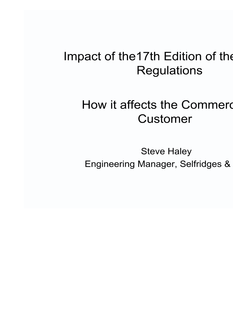 Impact of the 17th edition of the wiring regulations | IET Conference