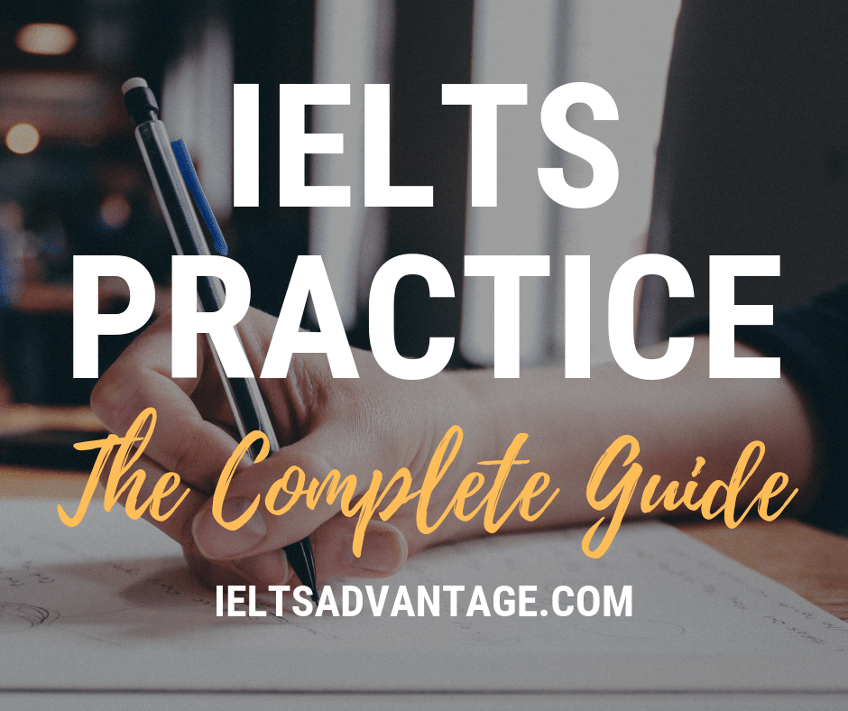 IELTS Practice Your Ultimate Free Guide IELTS Advantage
