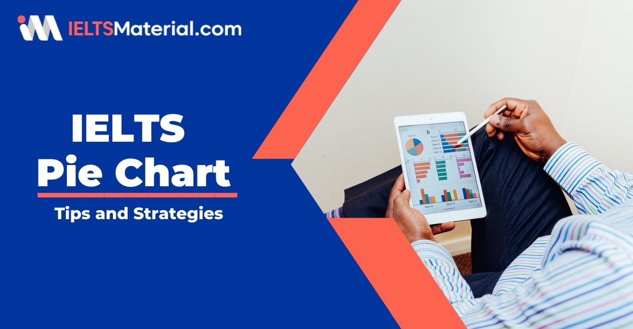 Pie Chart Vocabulary for IELTS Preparation with Pie Chart Sample