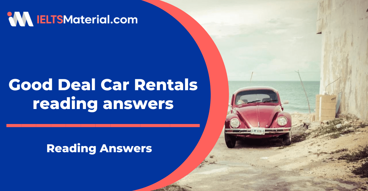 Good Deal Car Rentals IELTS reading answers
