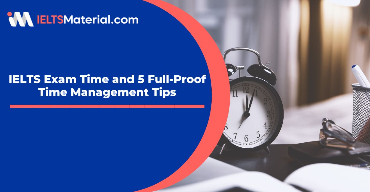 IELTS Exam Time and 5 FullProof Time Management Tips