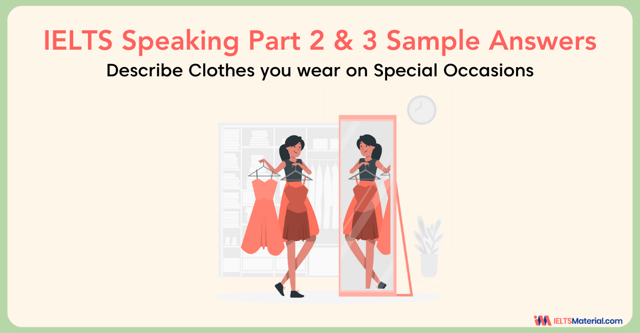 Clothes IELTS Speaking Part 2 & 3 Sample Answers