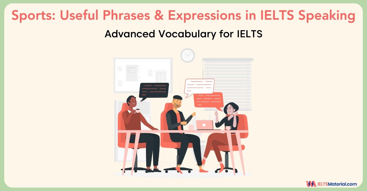 Advanced Vocabulary for IELTS 7.0 + THE ENTERTAINMENT INDUSTRY AND THE
