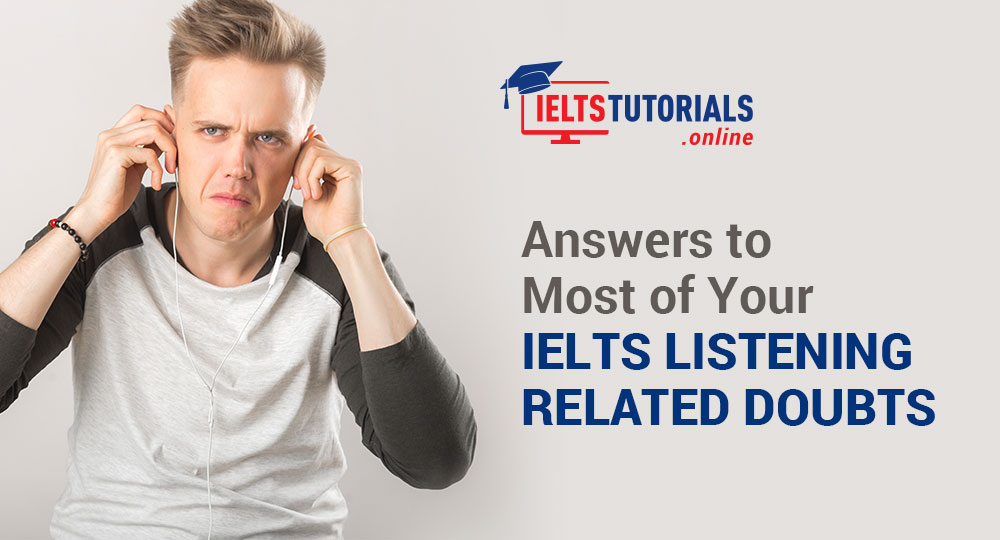 IELTS Listening Answers to Most Frequently Asked Questions