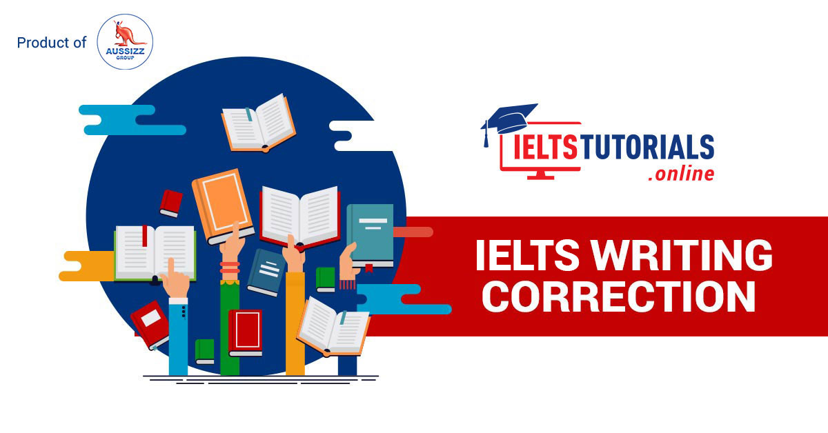 Avail IELTS Writing Correction Service for Essay, Graph & Letter