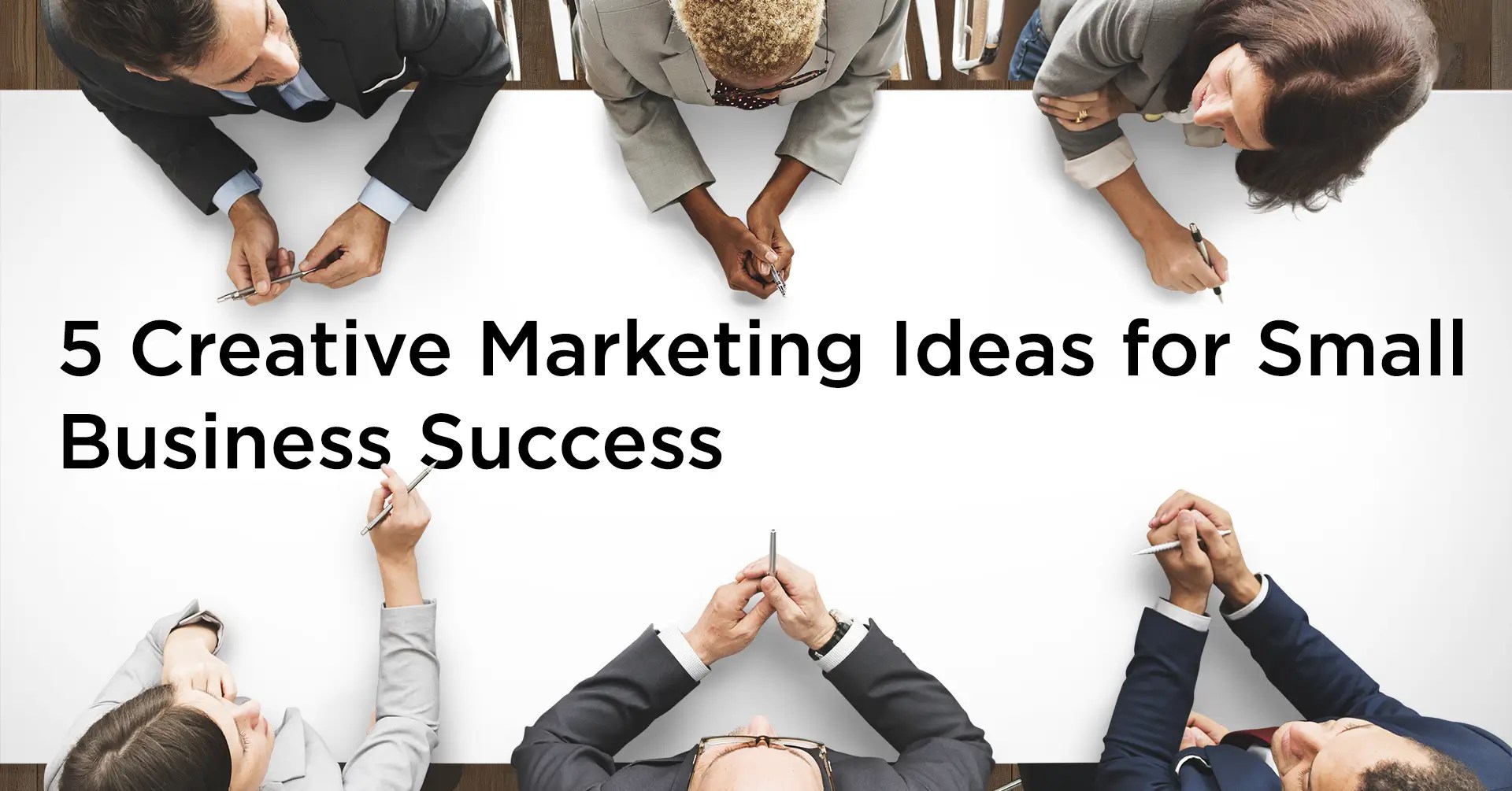 5 Creative Marketing Ideas for Small Business Success IEMLabs Blog
