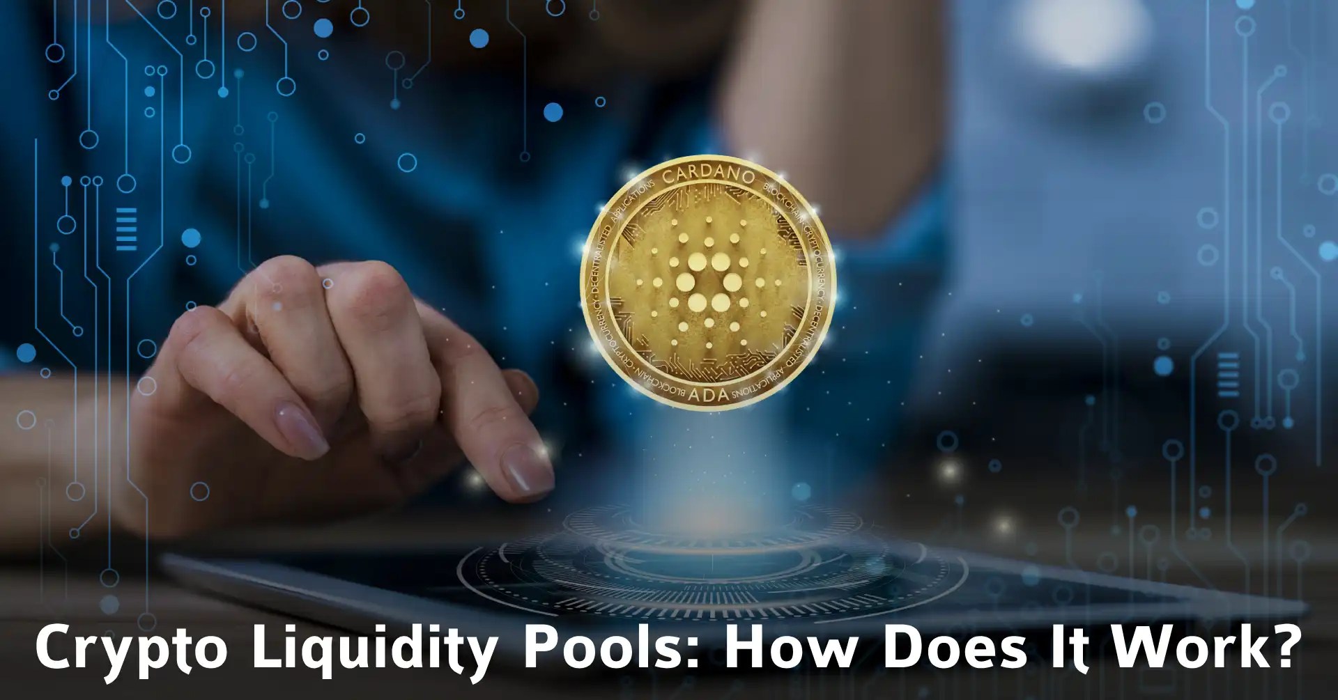 Crypto Liquidity Pools How Does It Work? IEMLabs Blog