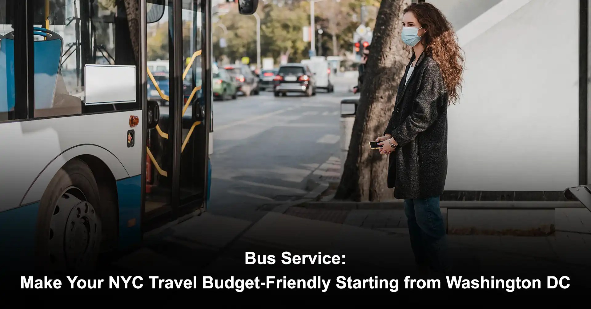 Budget NYC Bus Travel from Washington DC Made Easy(06)