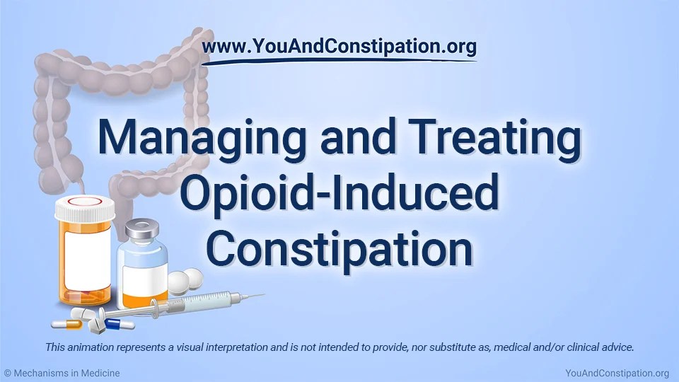 Opioid Induced Constipation (OIC) About Constipation