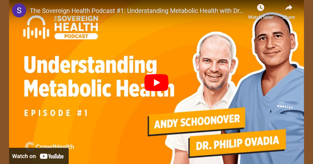The Sovereign Health Podcast Understanding Metabolic Health with Dr