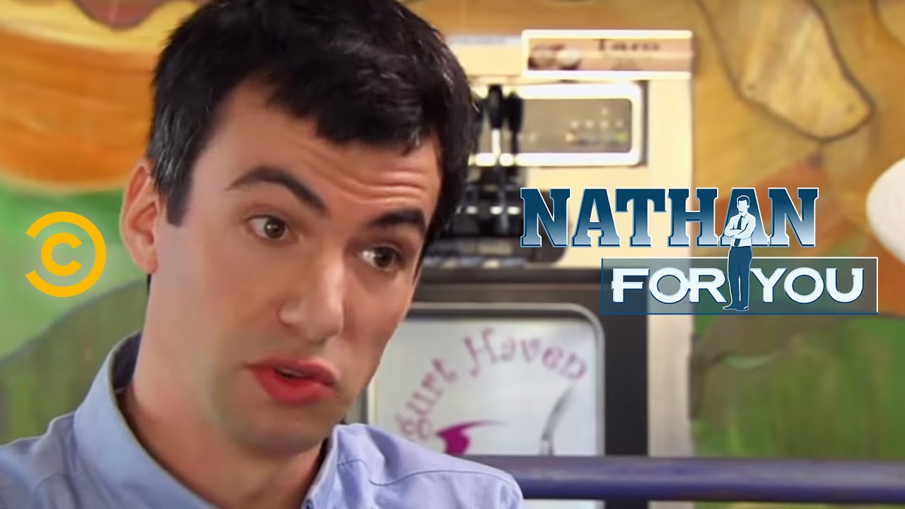 Nathan For You Nathan pitches a brand new flavor to help a struggling