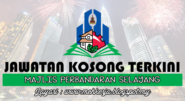 jawatan kosong majlis perbandaran selayang