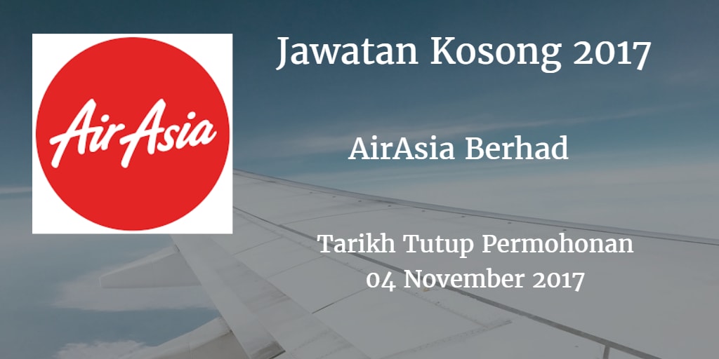 Jawatan Kosong AirAsia Berhad 04 November 2017 Jawatan Kosong Johor