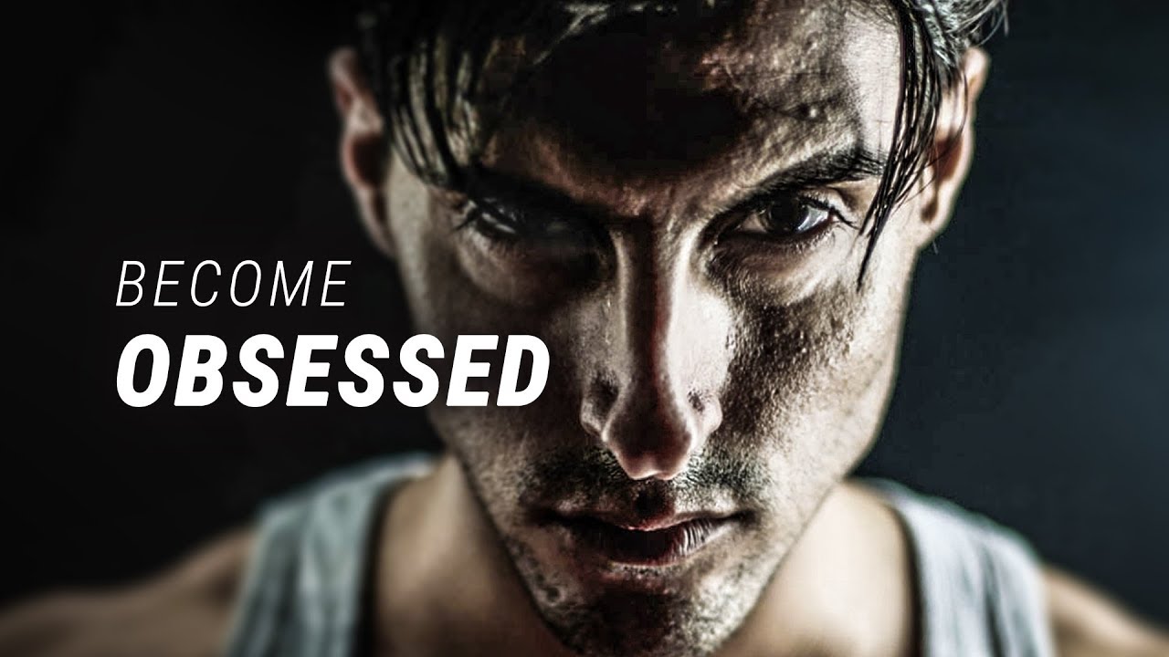 OBSESSED Best Motivational Video IF UNITED
