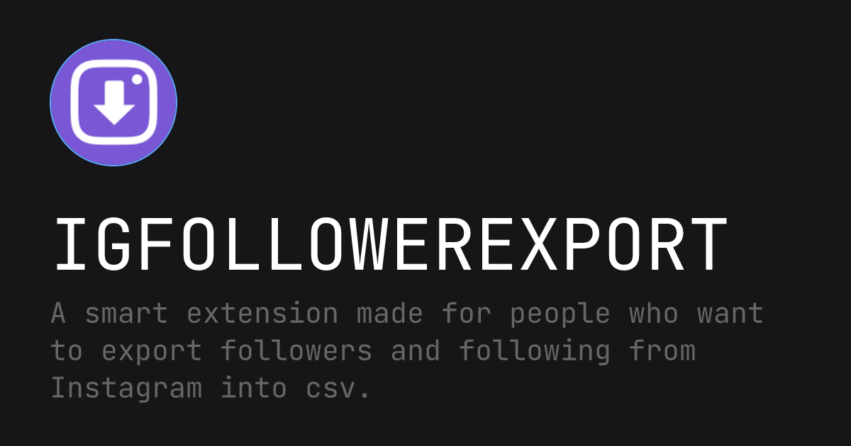 How to Install IGFollowerExport Chrome Extension Manually