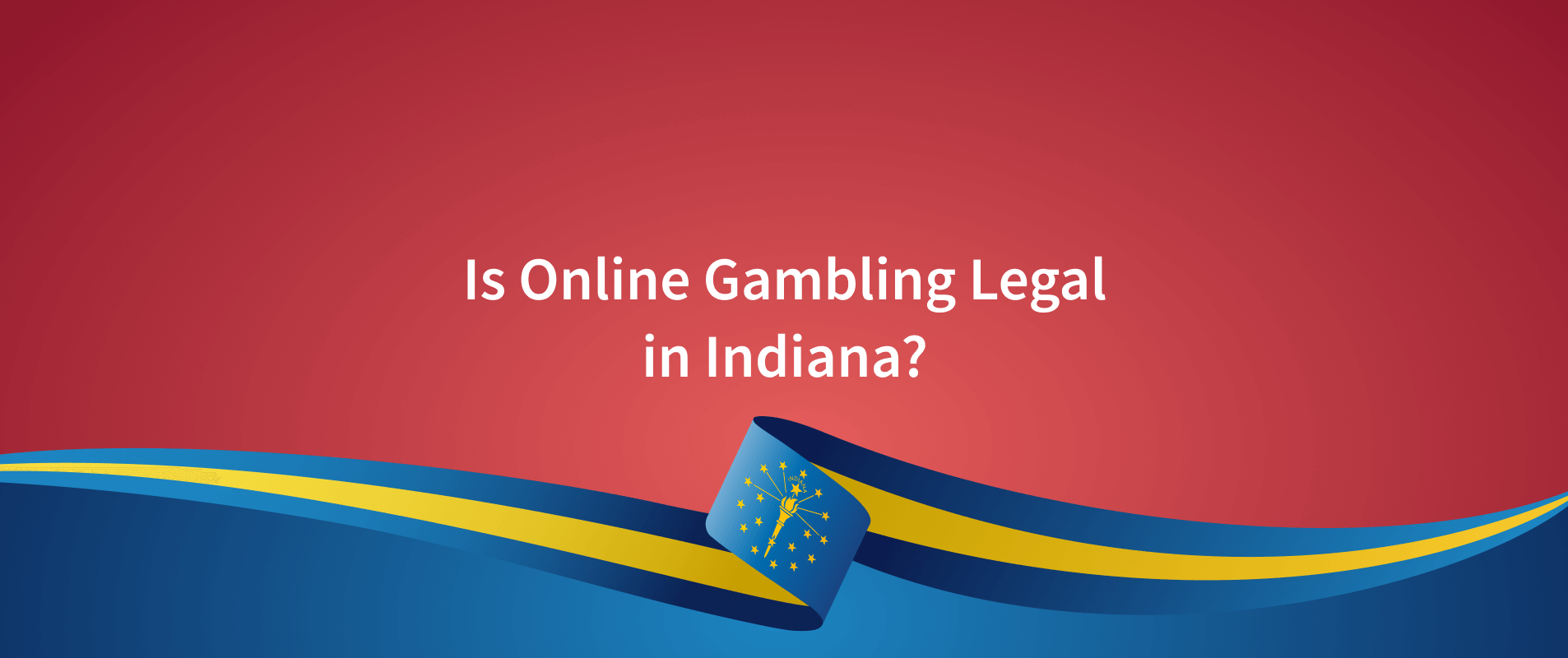 Legal Gambling in Indiana Gambling Boats in Indiana and More