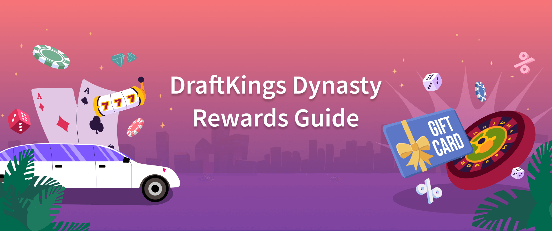 DraftKings Dynasty Rewards Guide [2024]