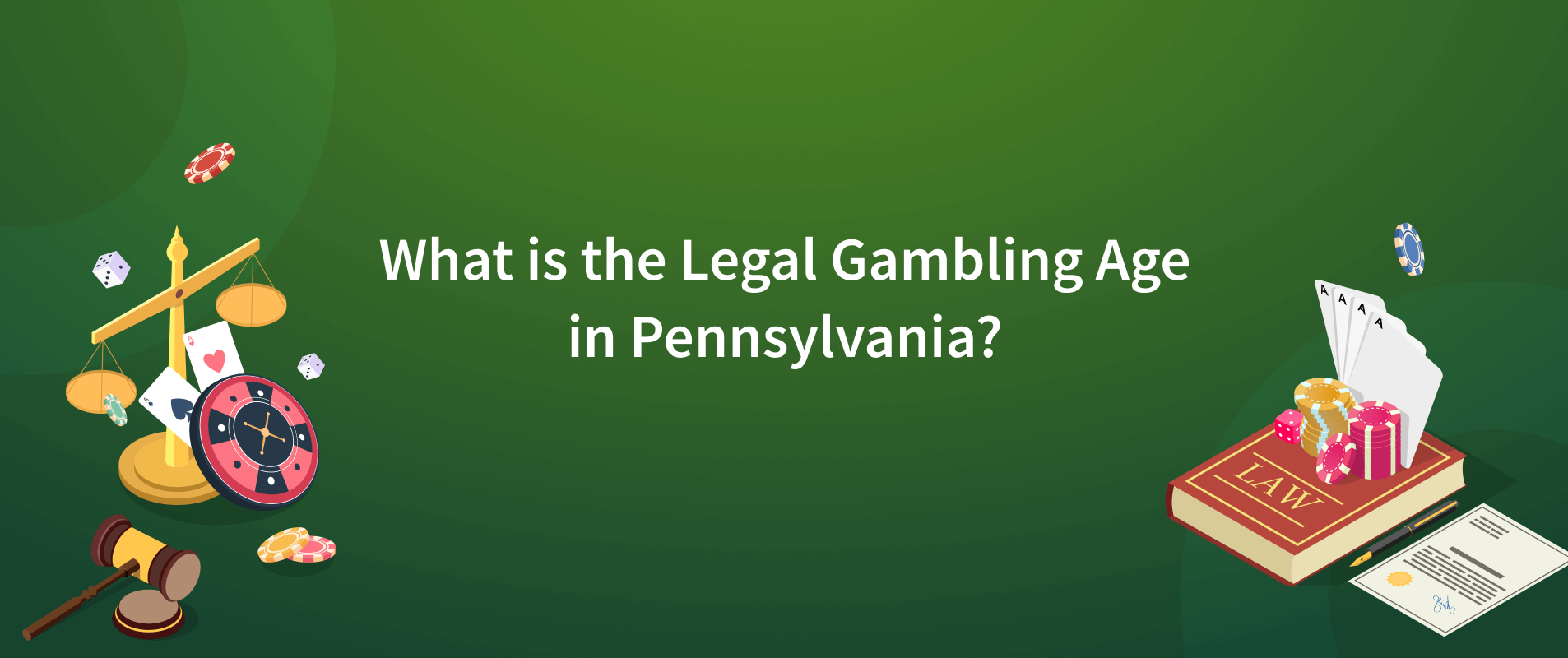 Legal Gambling Age in Pennsylvania PA Casino Age and More
