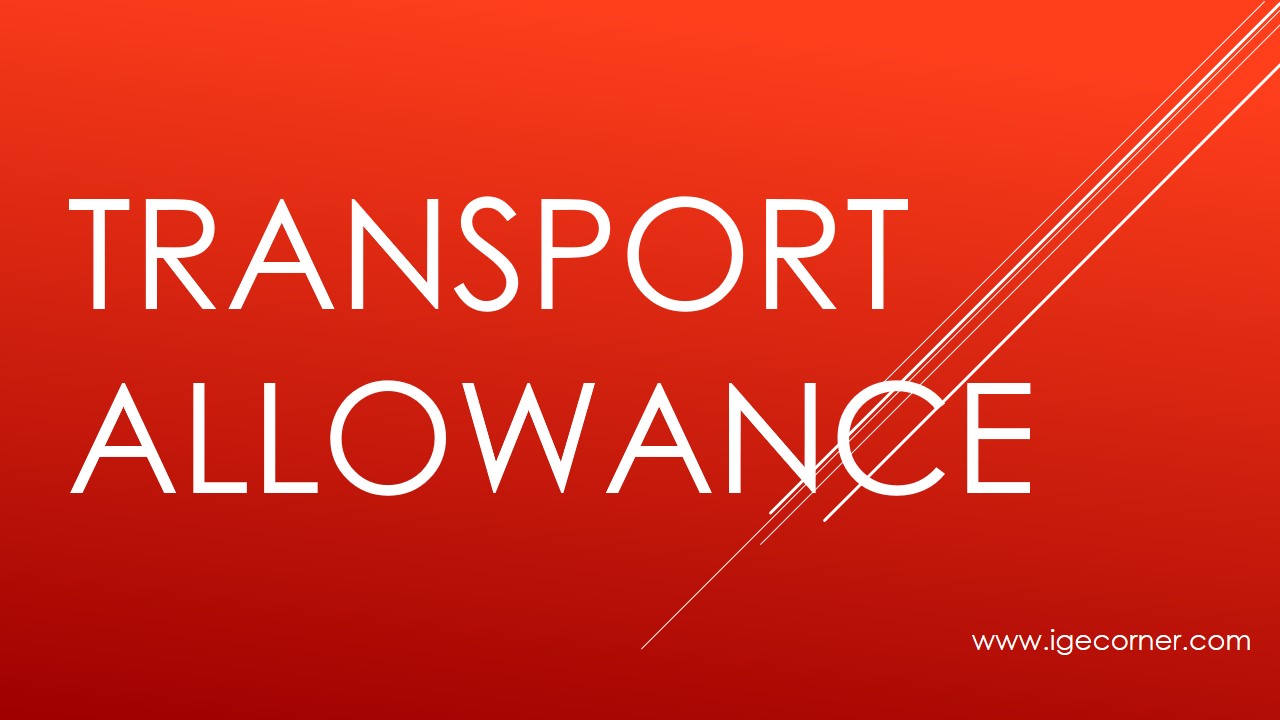 Transport Allowance during Lockdown Period for Government Employees