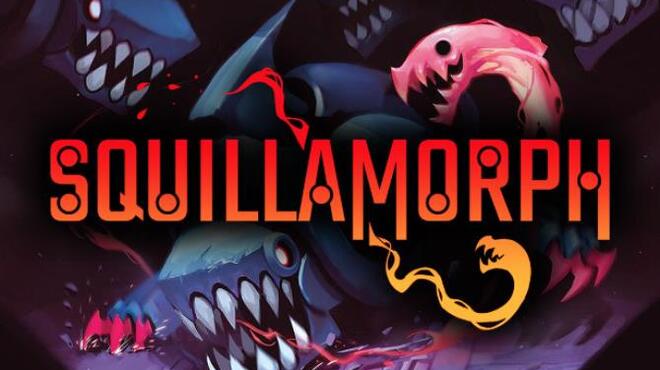 Squillamorph Free Download « IGGGAMES