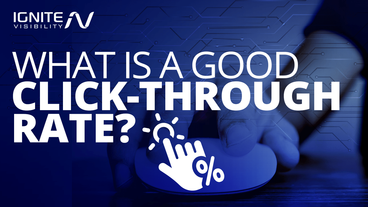 What is a Good Click Through Rate? (How to Measure & Raise It)