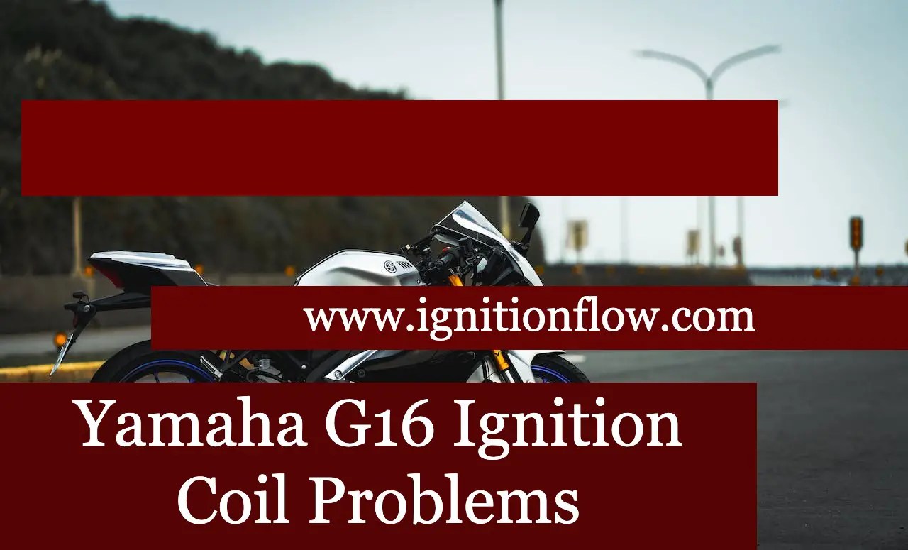 Yamaha G16 Ignition Coil Problems Ignition Flow